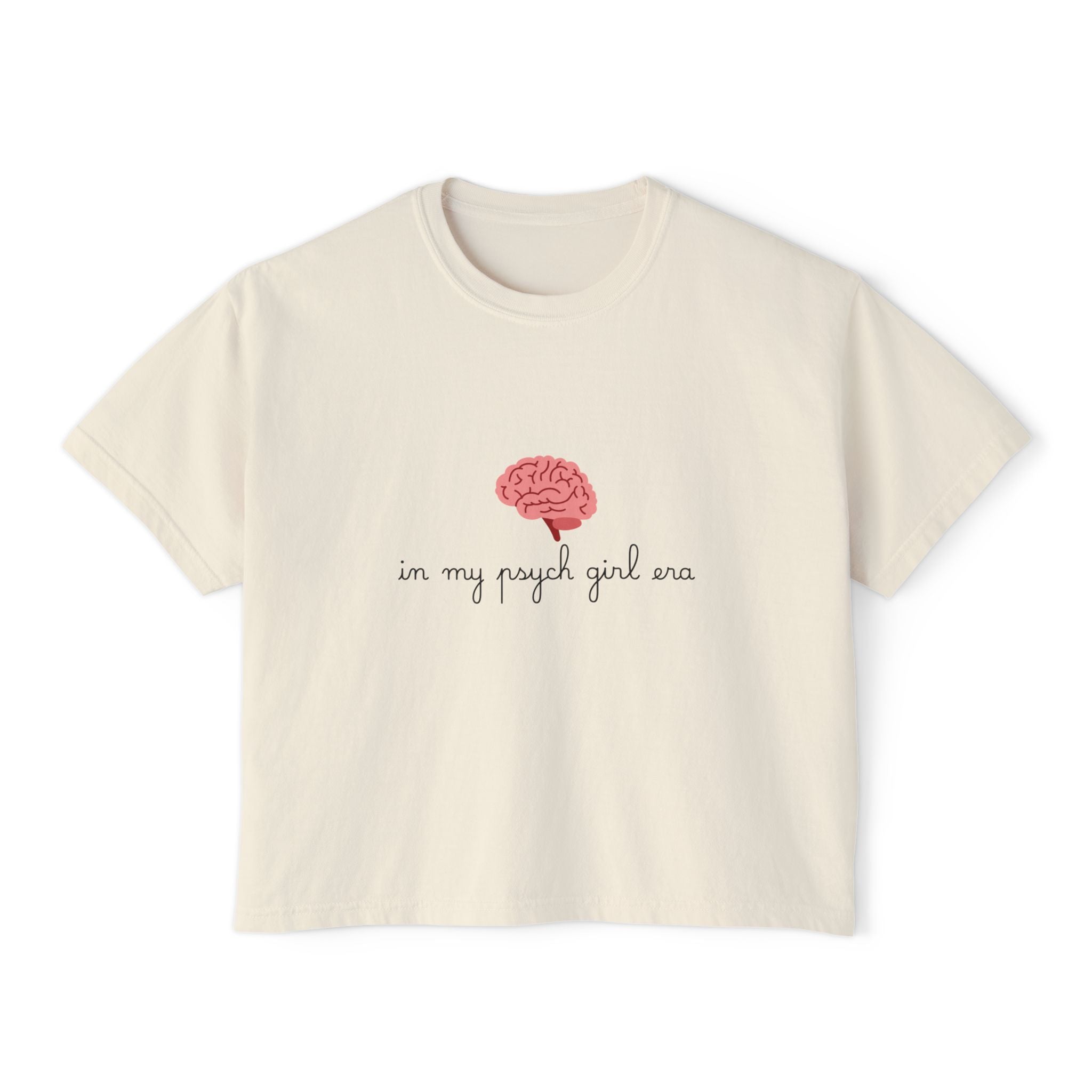 Brain Graphic Women's Boxy Tee — "In My Psych Girl Era" Mental Health Shirt